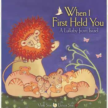 When i first held you: A Lullaby from israel